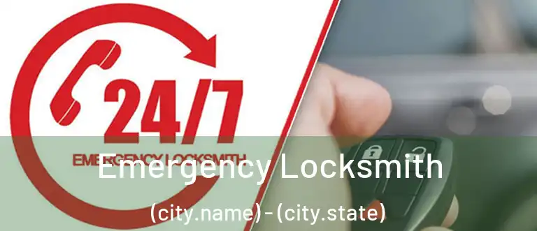  Emergency Locksmith (city.name) - (city.state)